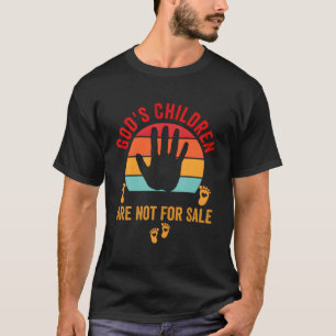 God'S Children Are Not For Sale Funny Quote God'S T-Shirt