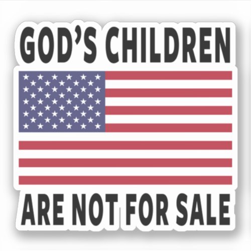 Gods Children Are Not For Sale Sticker