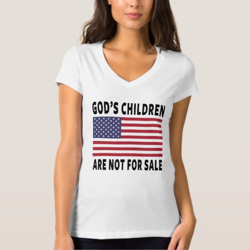 Gods Children Are Not For Sale T_Shirt