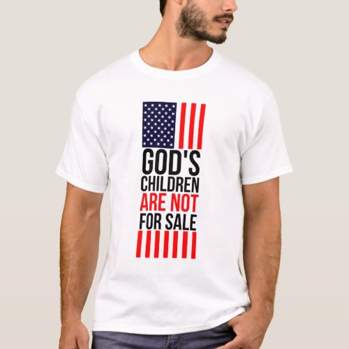 Gods Children Are Not For Sale T_Shirt