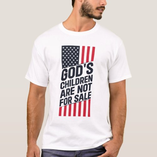 Gods Children Are Not For Sale T_Shirt