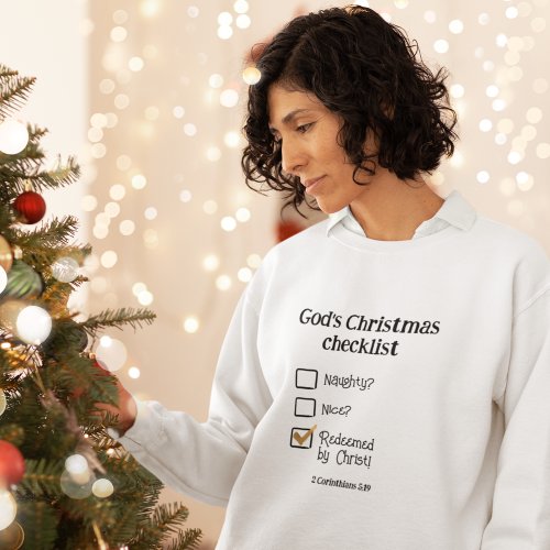 GODS CHRISTMAS CHECKLIST Christian Womens  Sweatshirt