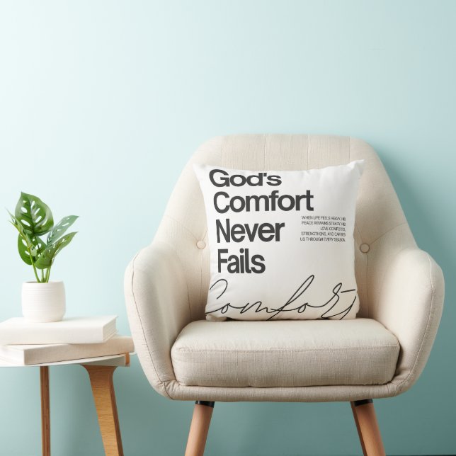 God's comfort never fails  throw pillow (Chair)