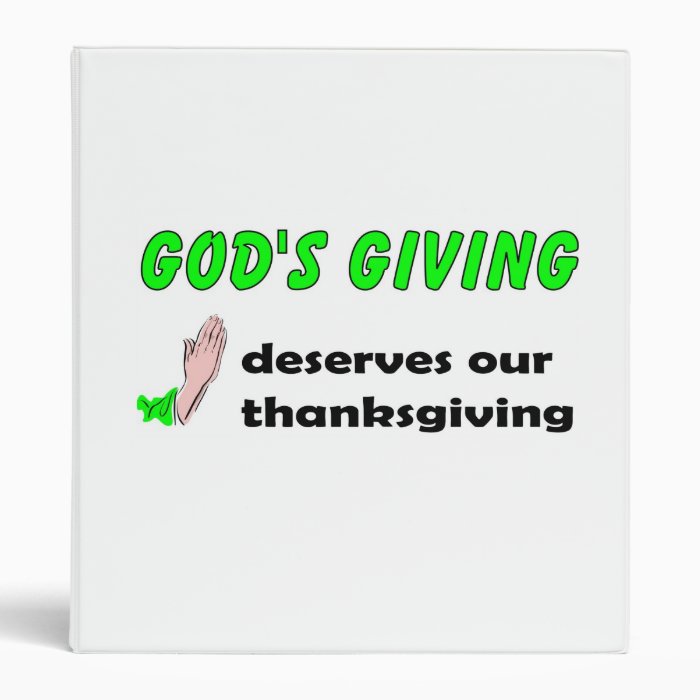 Gods giving deserves our thanksgiving binders