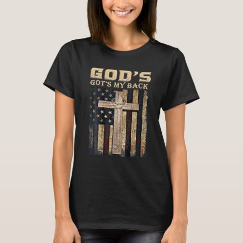 Gods Got My Back American Flag Christian Jesus Vi T_Shirt