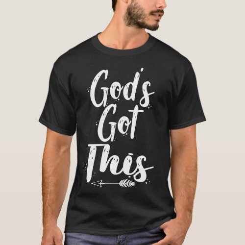 Gods Got This Christian Testimony T_Shirt