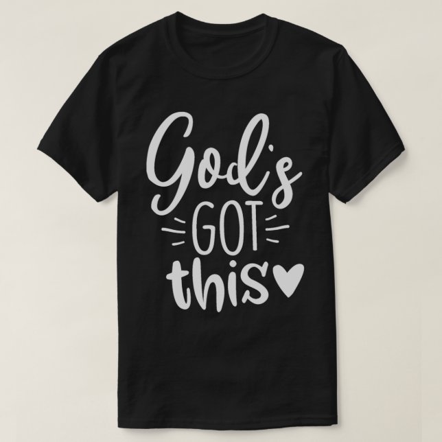 Gods Got This Jesus Shirt Jesus Tee  (Design Front)
