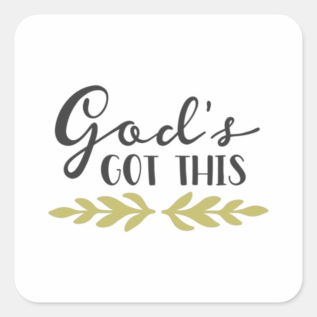 Gods got this square sticker (Front)
