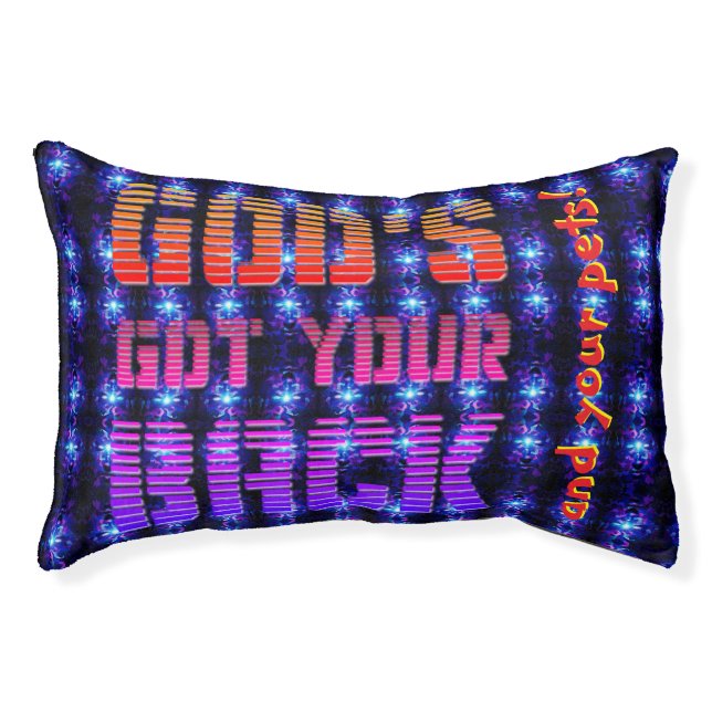 God's Got Your Back and your pets Indoor bed (Front)