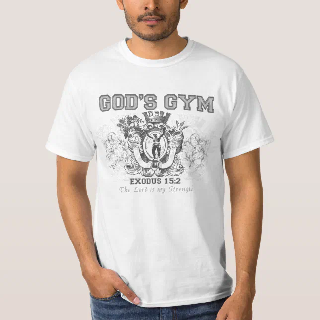 God's Gym T-Shirt | Zazzle