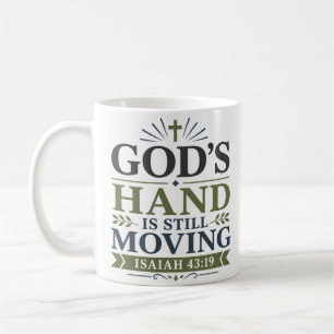 God's Hand Is Still Moving Minimalist Scripture Coffee Mug