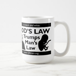 God's Law Trumps Man's Law Mug