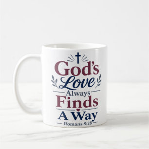 Gods Love Always Finds A Way Inspiring Quote Coffee Mug