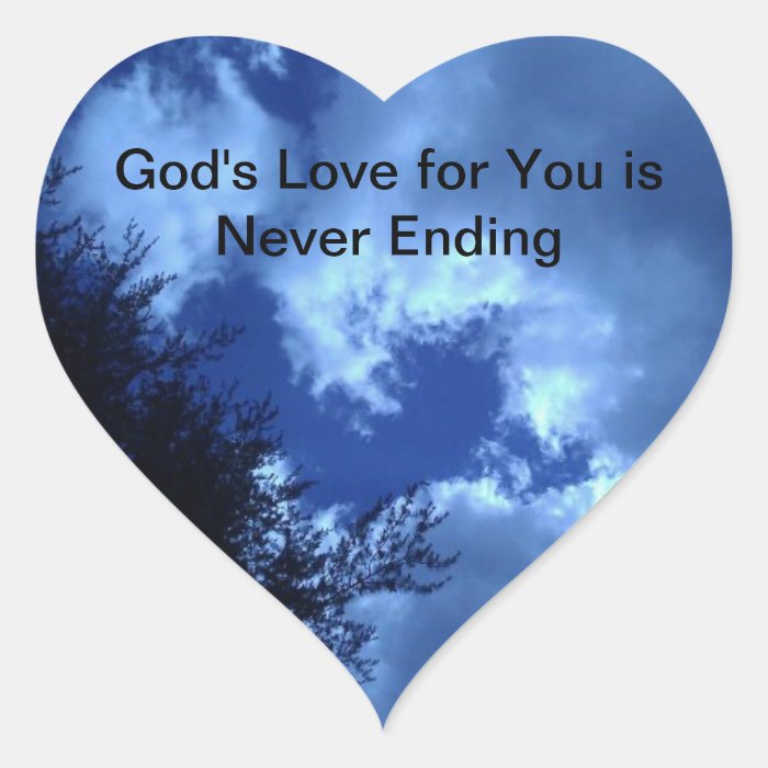 God's Love for You is Never Ending Heart Sticker