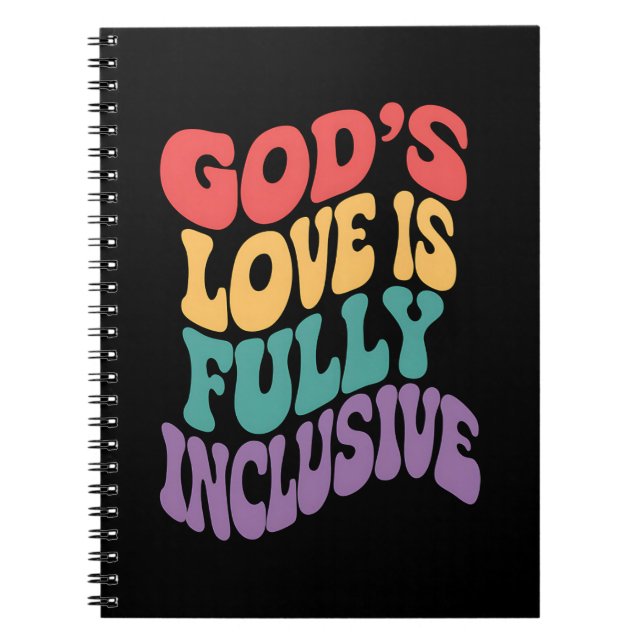 God's Love is Fully Inclusive Christian Jesus LGBt Notebook (Front)