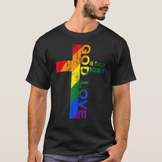 God's Love Is Fully Inclusive Christian Jesus Lgbt T-Shirt (Front)