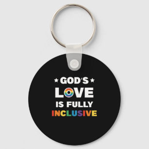 God's Love Is Fully Inclusive Gay LGBT Pride Month Keychain