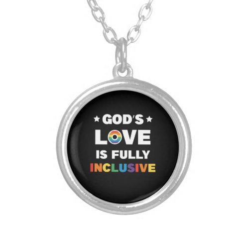 Gods Love Is Fully Inclusive Gay LGBT Pride Month Silver Plated Necklace