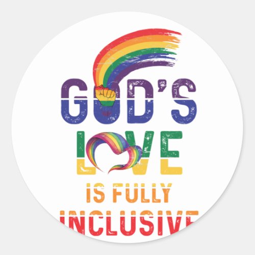 Gods Love Is Fully Inclusive LGBTQ Ally Gay Pride Classic Round Sticker