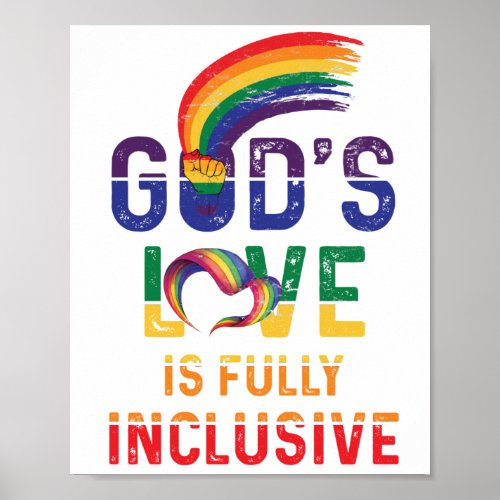 Gods Love Is Fully Inclusive LGBTQ Ally Gay Pride Poster