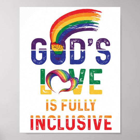 God's Love Is Fully Inclusive LGBTQ Ally Gay Pride Poster | Zazzle.com