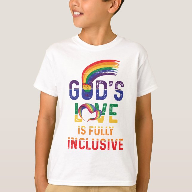 God's Love Is Fully Inclusive LGBTQ Ally Gay Pride T-Shirt (Front)