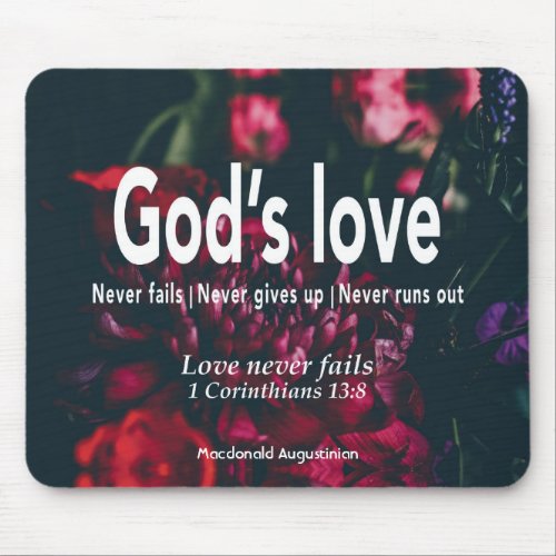 GODS LOVE NEVER FAILS 1 Cor 138 Personalized Mouse Pad