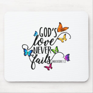 God's Love Never Fails - Butterfly Art - Religious Mouse Pad