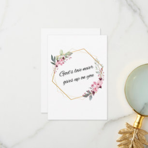 God's Love Never Giveups  Thank You Card