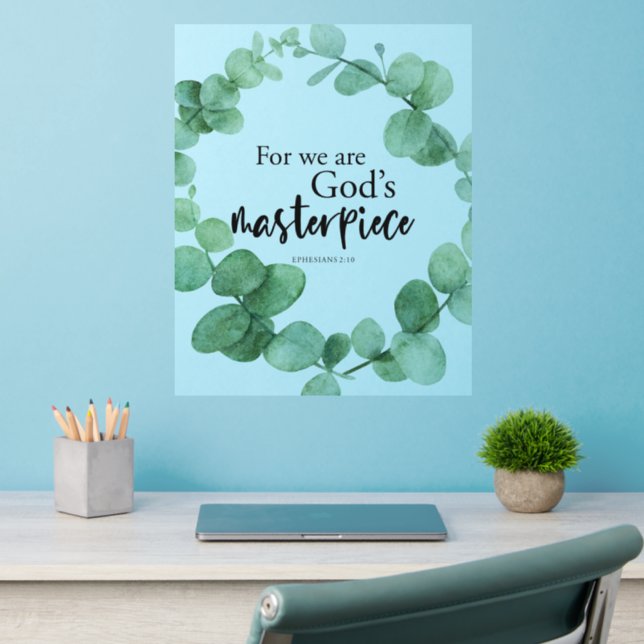 God's Masterpiece Bible Quote Eucalyptus Christian Wall Decal (Home Office 2)
