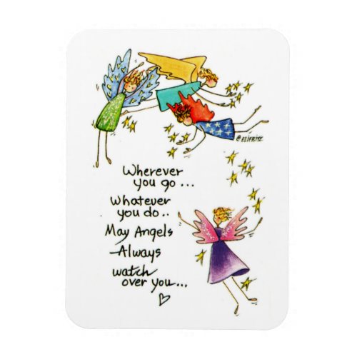 Gods Messengers Watching Over you saying colored  Magnet