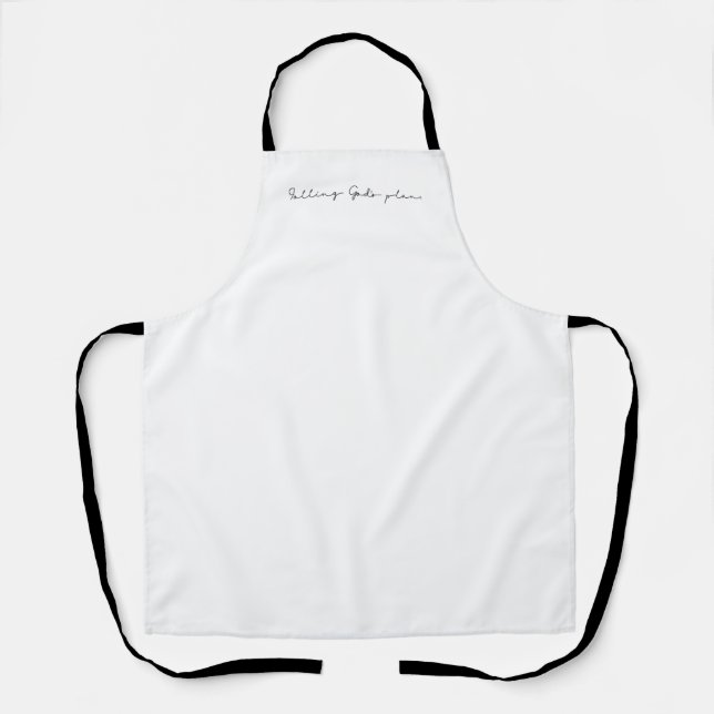 God's Plan Inspirational Art God Art Gospel Saying Apron (Front)
