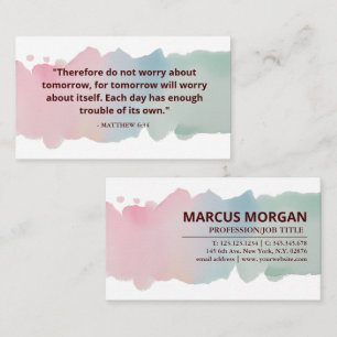 God's Promises Watercolor Scripture - Matthew 6:34 Business Card