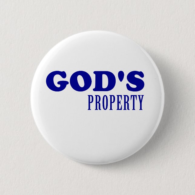 God's Property Pinback Button (Front)