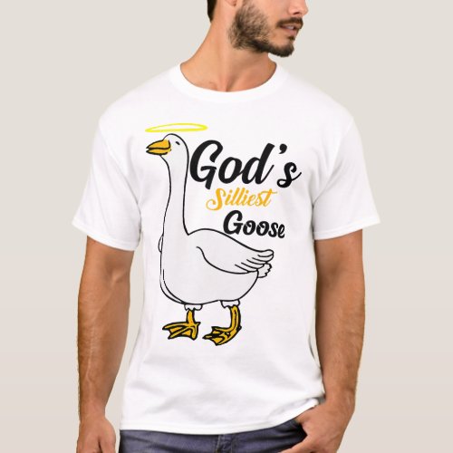 Gods Silliest Goose Bird Animal Goose Honk Memes L T_Shirt