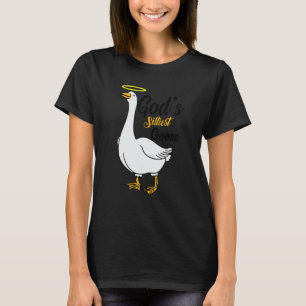God's Silliest Goose Bird Animal Goose Honk Memes T-Shirt