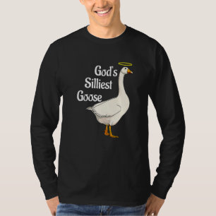 God's Silliest Goose Duck 2 T-Shirt