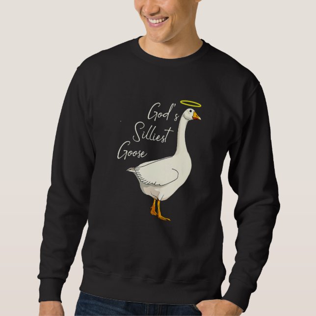 God's Silliest Goose Funny Duck Lovers Premium Sweatshirt (Front)