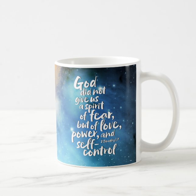 GOD's Spirit of Love - NO FEAR - POWER Bible Verse Coffee Mug (Right)