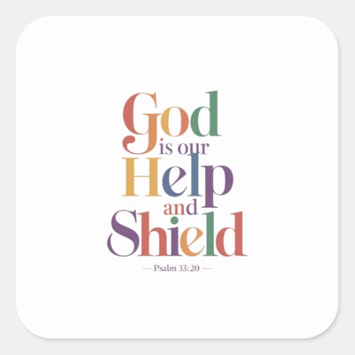 Gods Support and Defense Lords Help and Shield Square Sticker