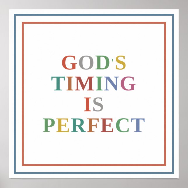Gods Timing Is Perfect Modern Typography Poster (Front)