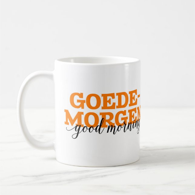 Goedemorgen / Good Morning Dutch Word Vocabulary Coffee Mug (Left)