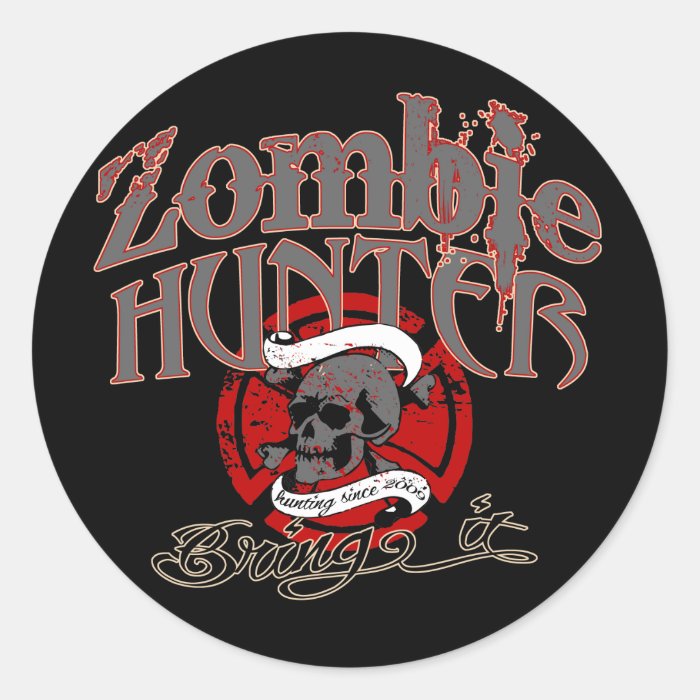 Goin' after Zombies Round Sticker