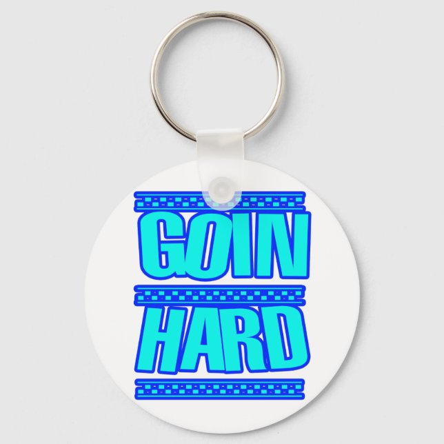 GOIN HARD jERK JERKIN Jerks dance Hyphy Keychain (Front)