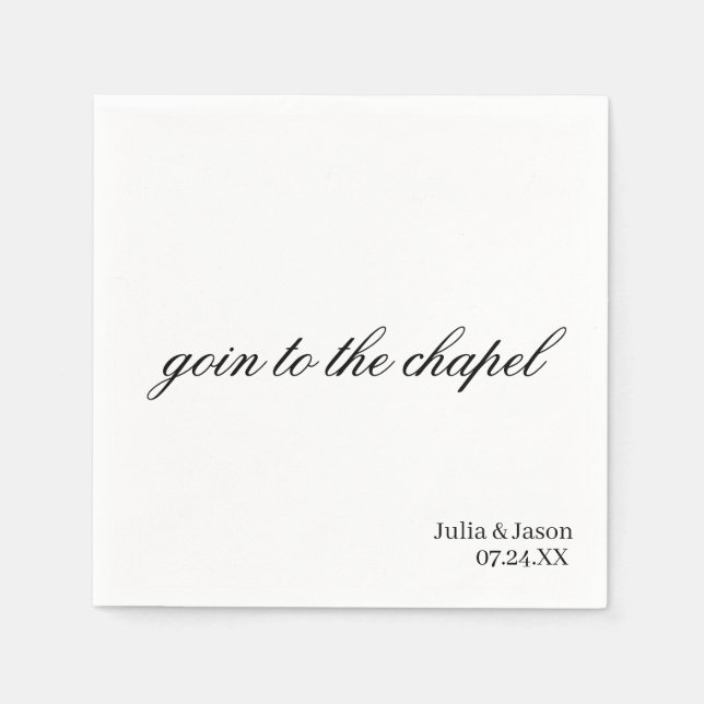Goin to the Chapel Simple Modern Custom Wedding Napkins (Front)