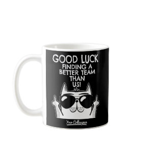 Going Away Coworker Leaving Job Quitting New Job G Coffee Mug