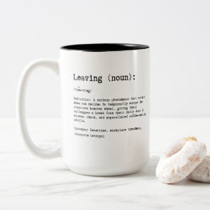 Going Away Gift for Coworker, Funny Leaving Gift Two-Tone Coffee Mug