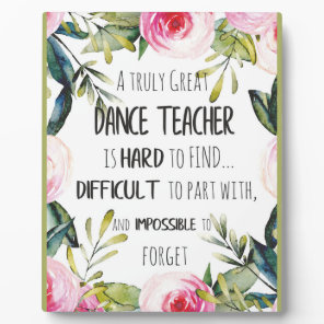 Going away gift for Dance teacher Thank you quote Plaque