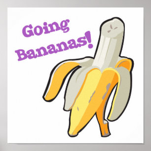 going bananas! banana poster