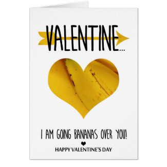 Going bananas over you Valentine's Day Card